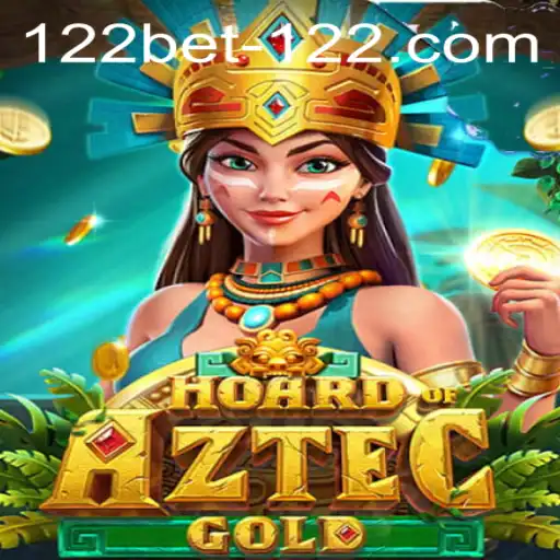 Discover the Exciting World of HoardofAztecgold with 122bet