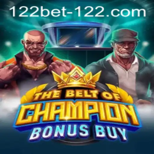 TheBeltOfChampionBonusBuy: A thrilling adventure with 122bet